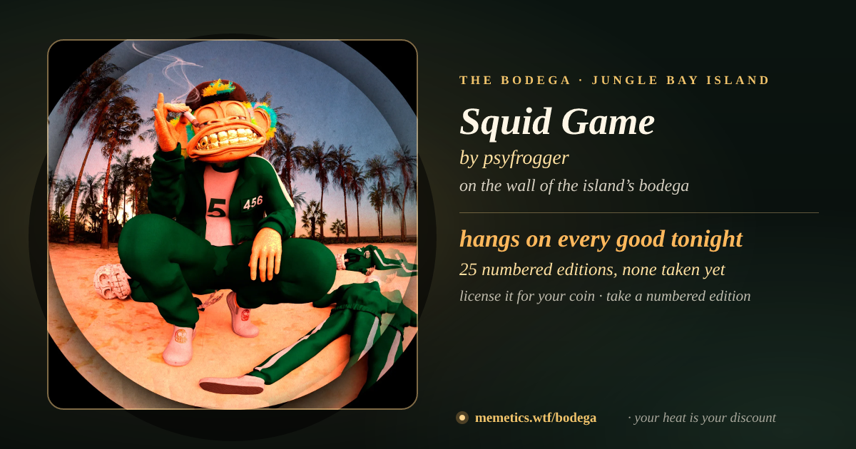 Squid Game by psyfrogger · on the wall of the island’s bodega