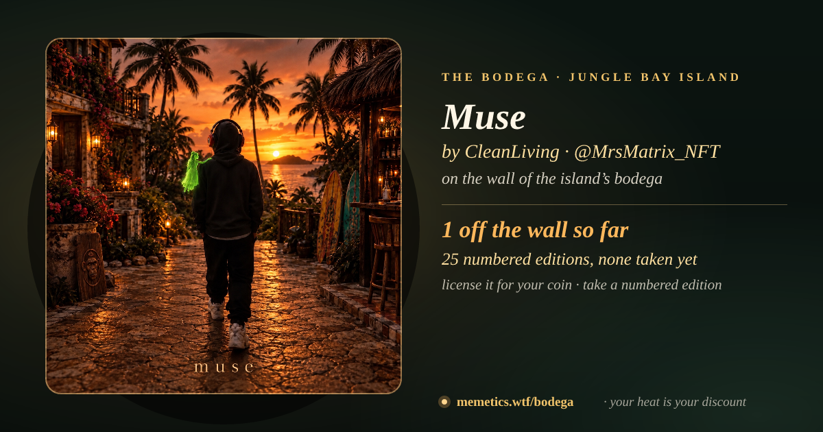 Muse by CleanLiving · on the wall of the island’s bodega