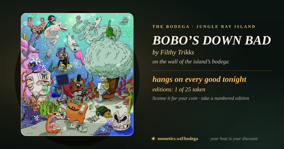 BOBO’S DOWN BAD by Filthy Trikks · on the wall of the island’s bodega