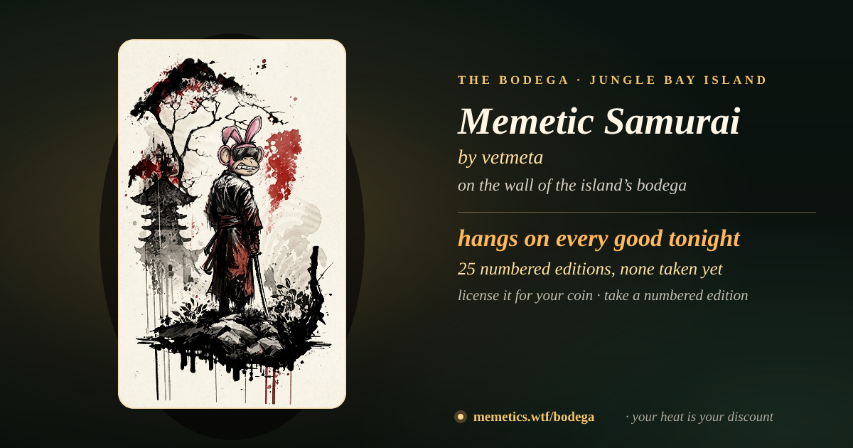 Memetic Samurai by vetmeta · on the wall of the island’s bodega